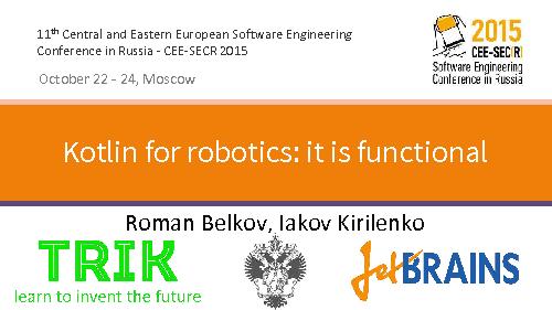 Kotlin для роботов — это функционально! (Роман Белков, SECR-2015).pdf