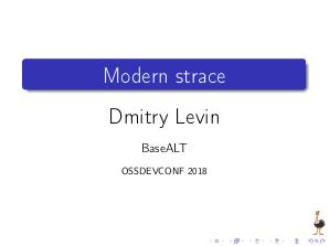Modern strace (Дмитрий Левин, OSSDEVCONF-2018).pdf